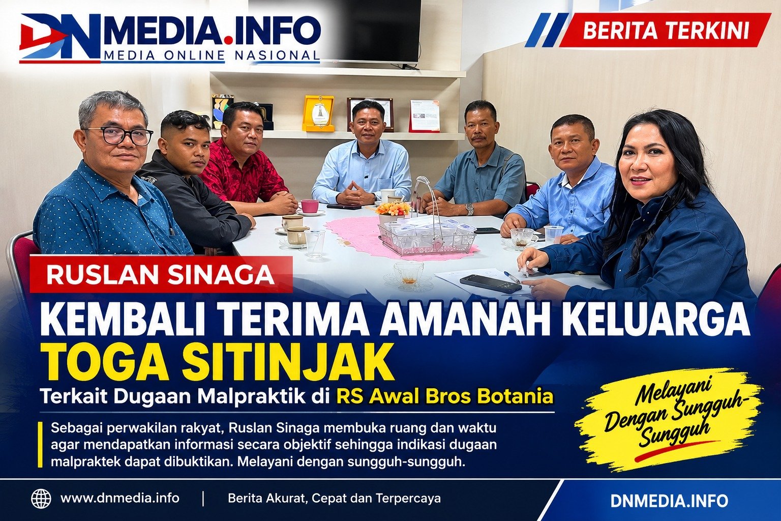 Ruslan Sinaga Buka Ruang Aspirasi Keluarga Toga Sitinjak Terkait Dugaan Malpraktik di RS Awal Bros Botania