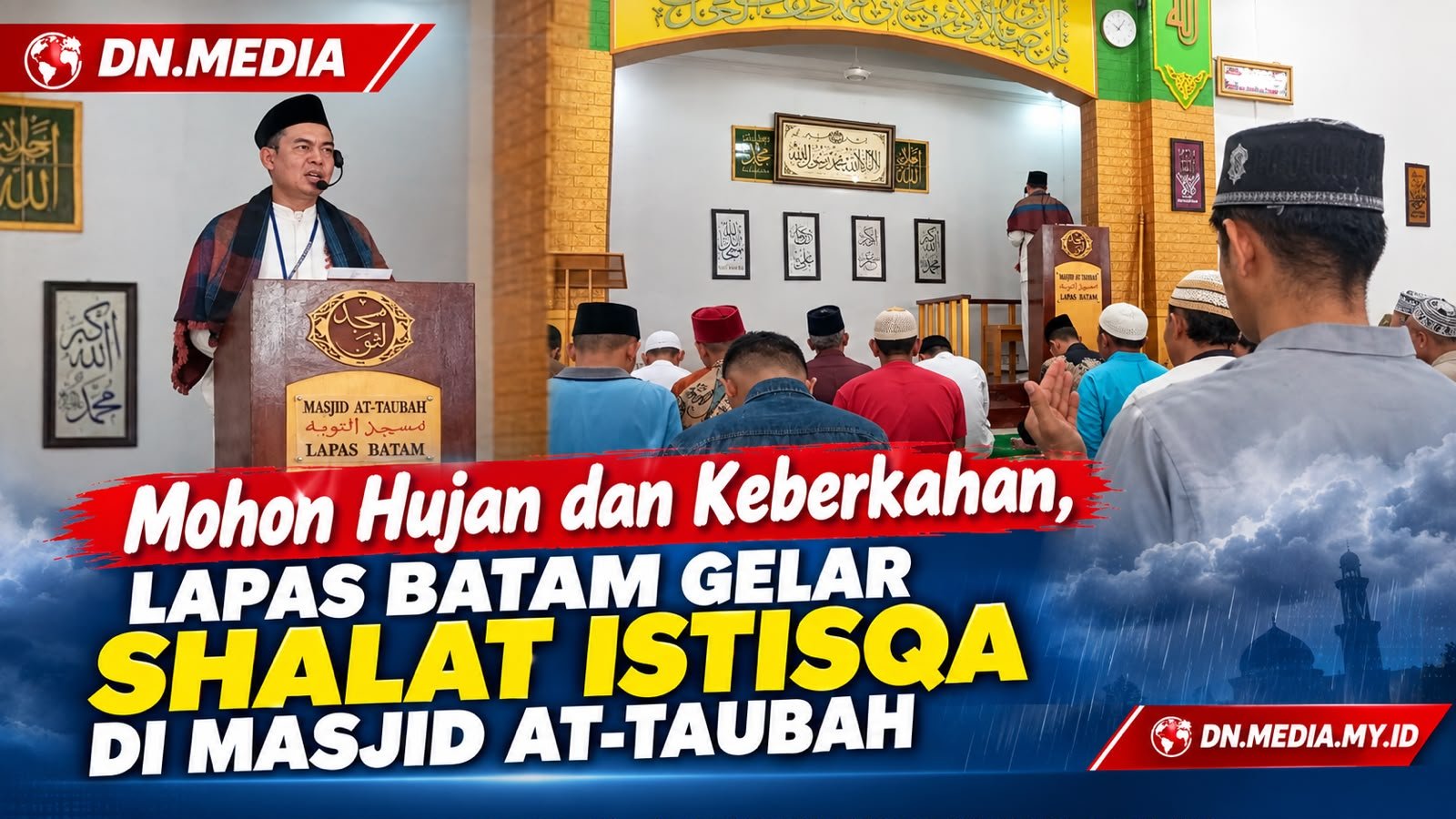 Mohon Hujan dan Keberkahan, Lapas Batam Gelar Shalat Istisqa di Masjid At-Taubah