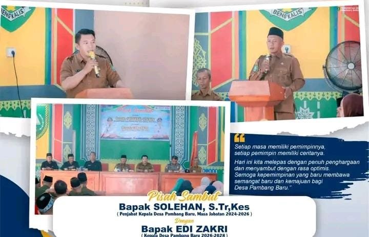 Pemdes Pambang Baru Gelar Acara Pisah Sambut Kepala Desa Periode 2026–2028