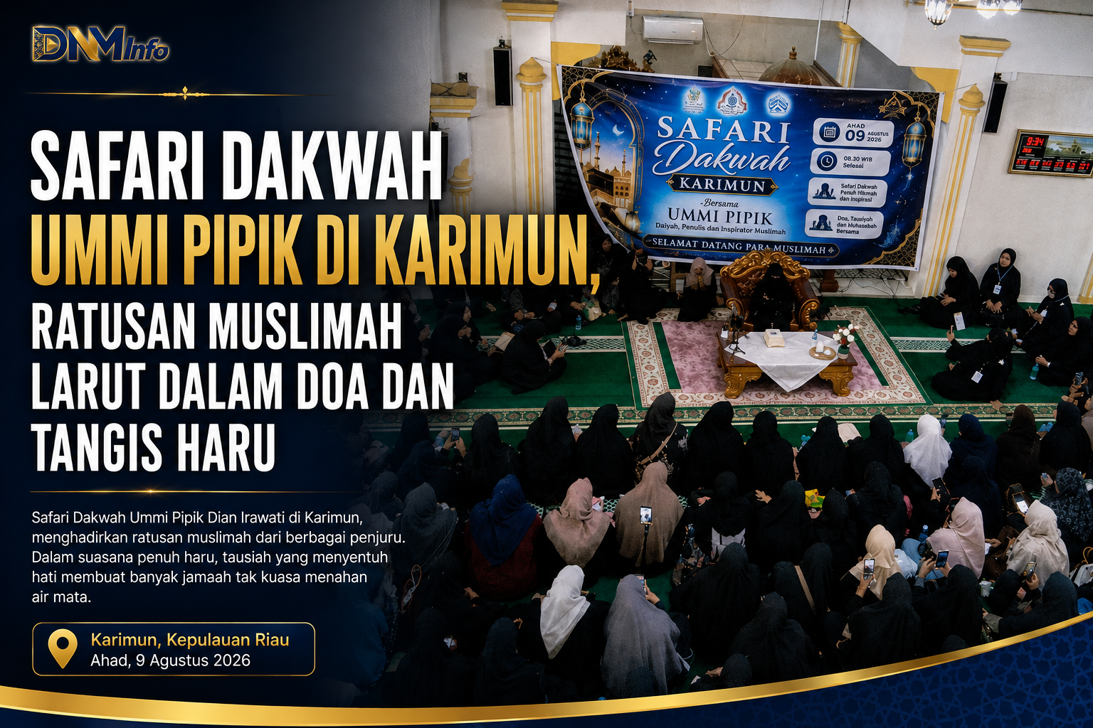 Safari Dakwah Ummi Pipik di Karimun, Ratusan Muslimah Larut dalam Doa dan Tangis Haru