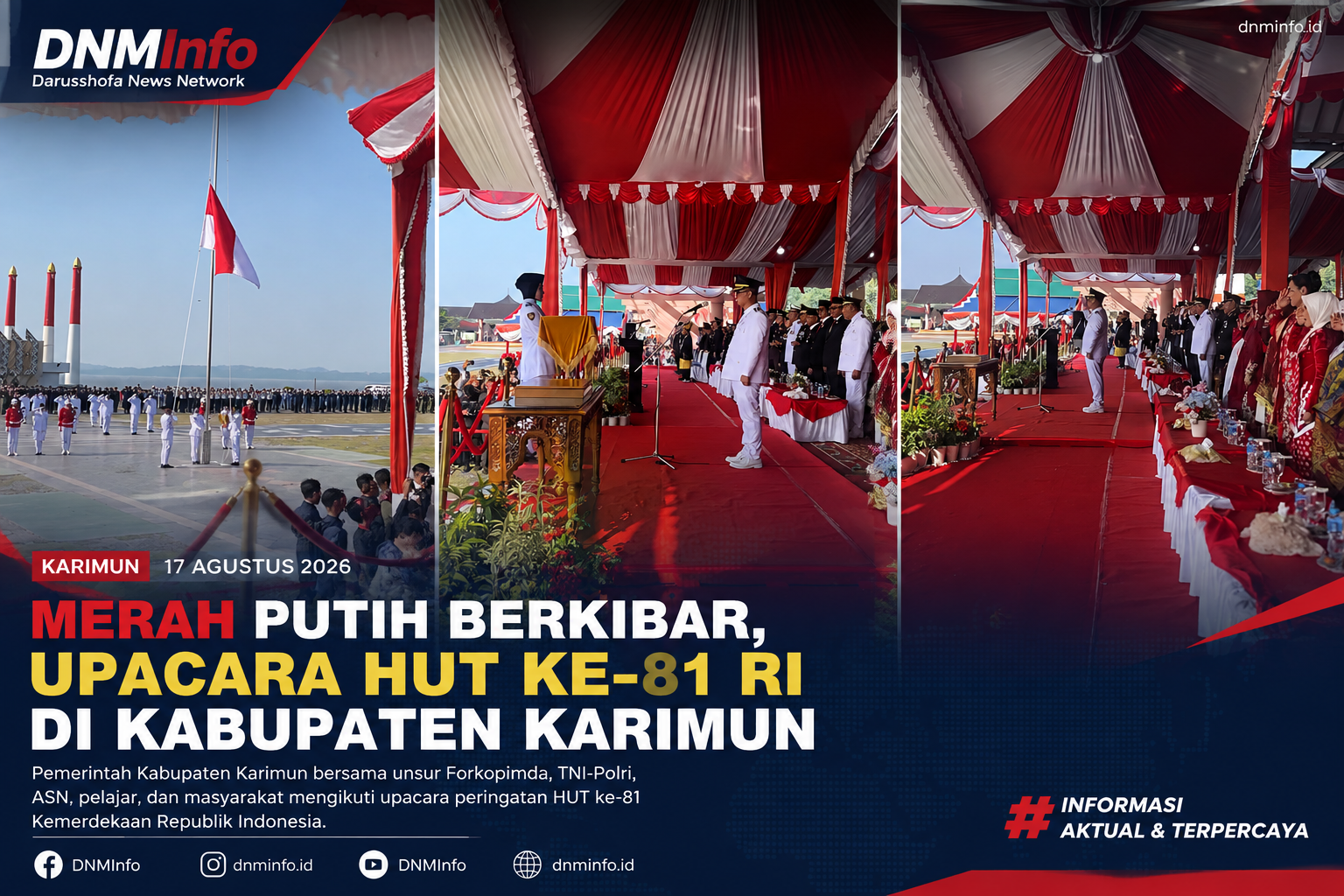 MERAH PUTIH BERKIBAR, PERINGATAN HUT KE-81 RI DI KABUPATEN KARIMUN