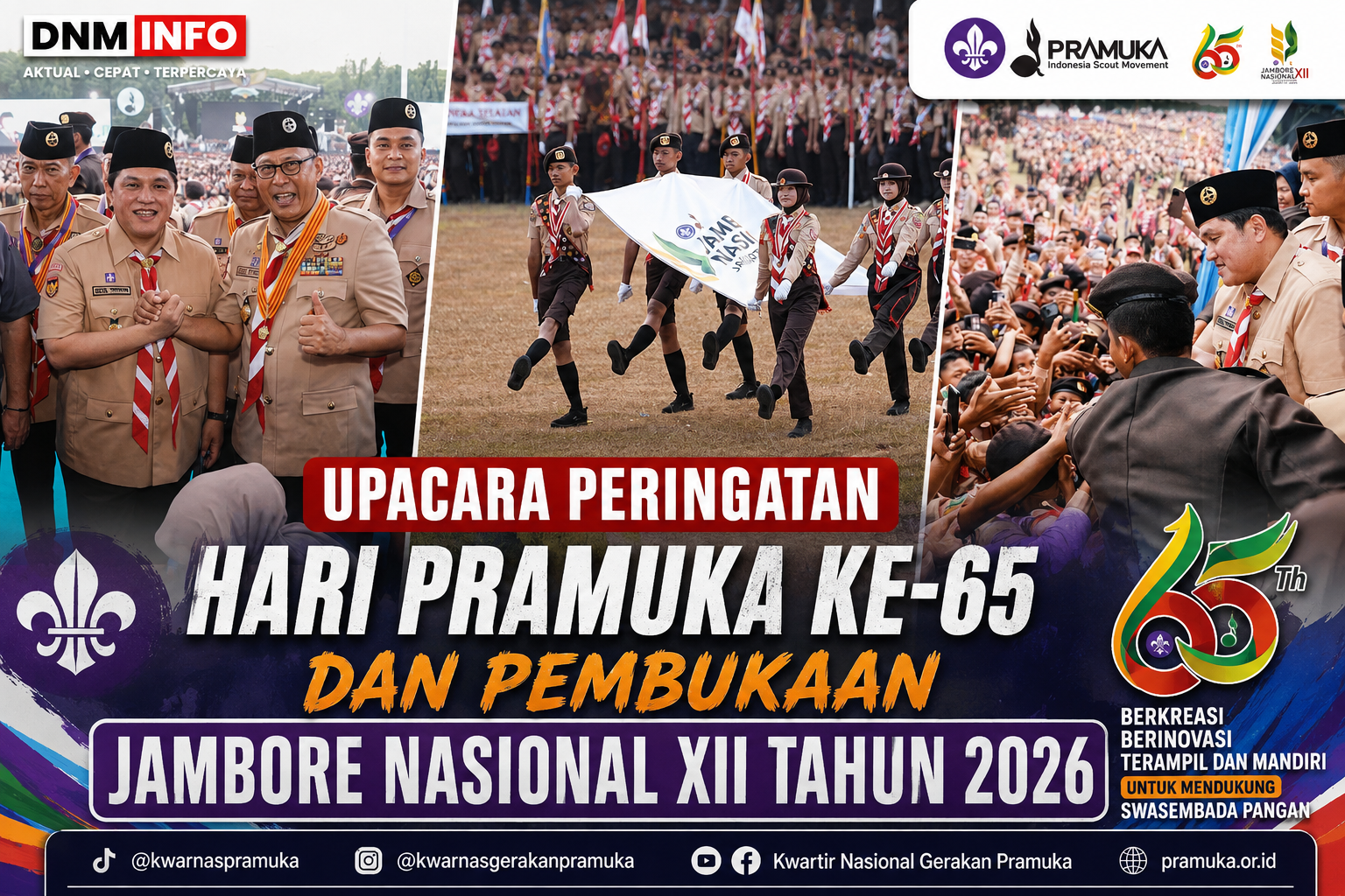 UPACARA HARI PRAMUKA KE-65 DAN PEMBUKAAN JAMBORE NASIONAL XII 2026 DIGELAR DI CIBUBUR