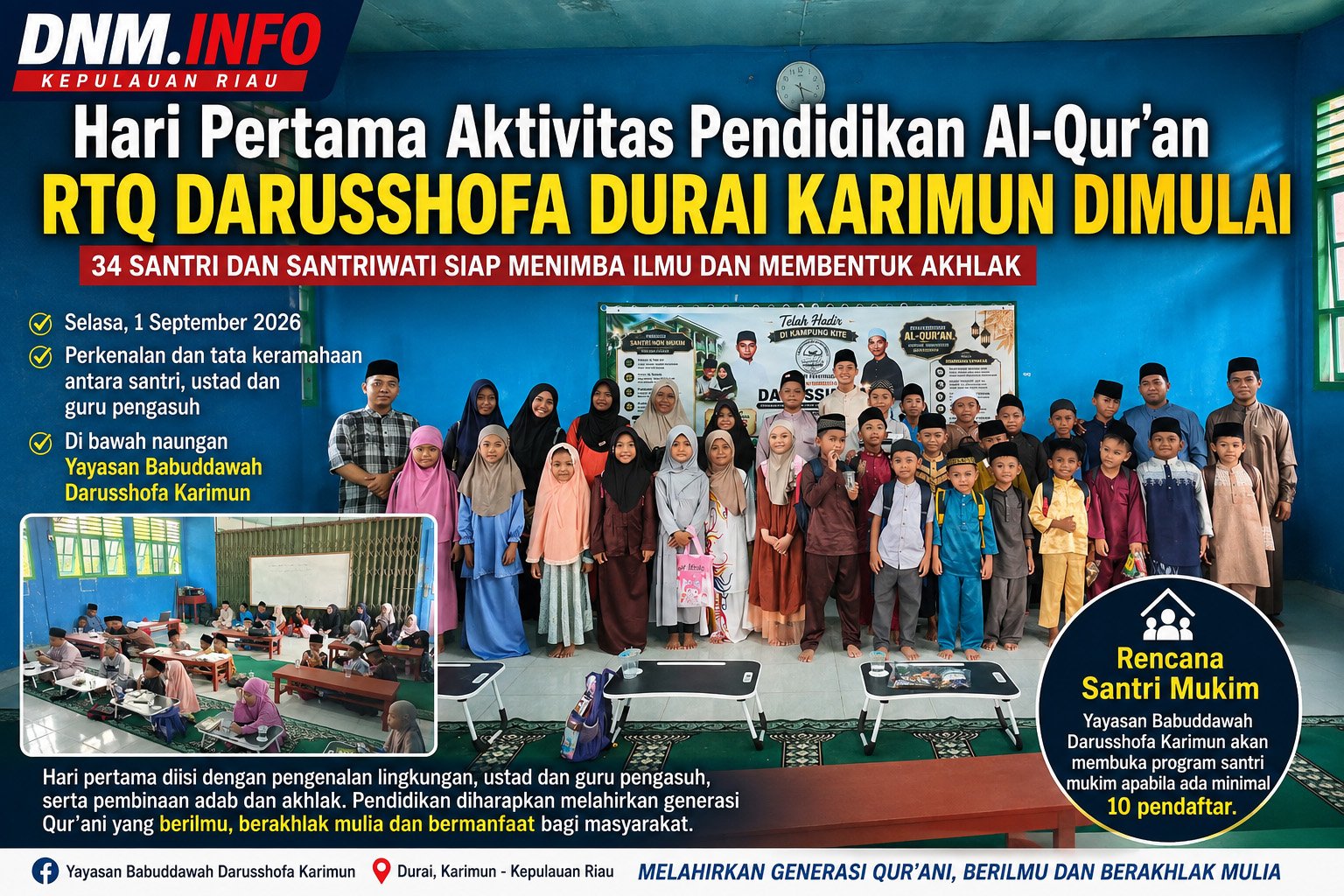 Hari Pertama Aktivitas Pendidikan Al-Qur’an Rumah Tahfidzul Qur’an Darusshofa Durai Dimulai, 34 Santri dan Santriwati Siap Menimba Ilmu dan Membentuk Akhlak